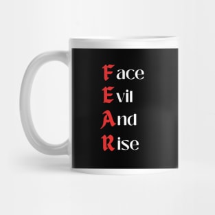 Fear Slogan Products Mug